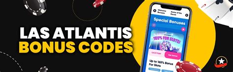 las atlantis casino promo code|Las Atlantis Casino Bonus Codes .